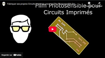 Fabriquer ses propres Circuits Imprimés grace au Film Photosensible Sec