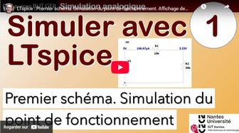 LTspice : Premier schéma. Simulation du point de fonctionnement. Affichage des courants et tension