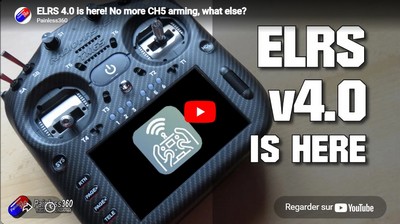 ELRS 4.0 est arrivé ! Plus besoin d'armer le canal 5, et quoi d'autre ?