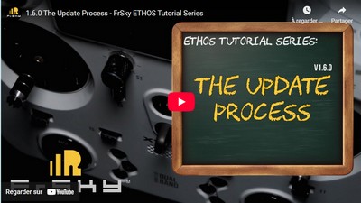 1.6.0 Processus de mise à jour - Série de tutoriels FrSky ETHOS.