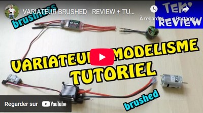 VARIATEUR BRUSHED - REVIEW + TUTO DEBUTANT - POUR MOTEURS CHARBON: